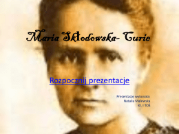 Maria Sk*odowska