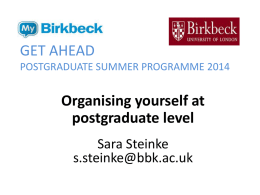 Organising yourself at postgraduate level, including time management