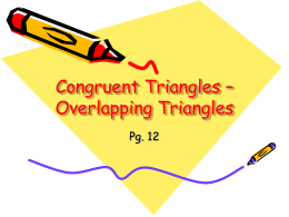 Congruent Triangles * Overlapping Triangles