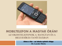 Mobiltelefon a magyar órán? a Hangtan és a Helyesírás tanítása