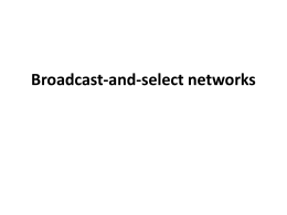 Broadcast-and-select networks