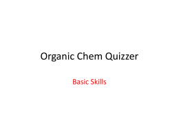 Organic Chemistry Basic Skills Quizzer