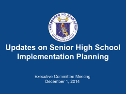 Updates On SHS Implementation Planning For