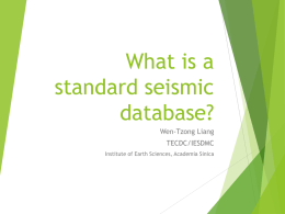 What is a standard seismic database?