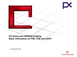 PX Group and CEESEG Holding Basic information on PSE
