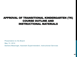 Approval of Transitional Kindergarten (TK) Course Outline and