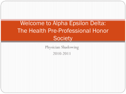 The Health Pre-Professional Honor Society