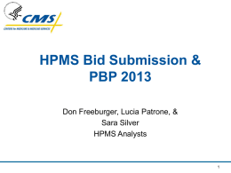 HPMS Bid Submission & PBP 2013