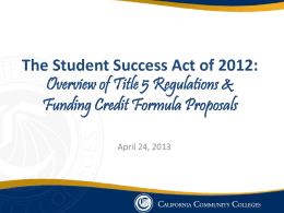 The Student Success Act of 2012: Overview of Title 5 Regulations