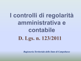 I controlli di regolarità amministrativa e contabile D. Lgs. n. 123/2011