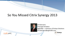 So You Missed Citrix Synergy 2013 - Entisys.com
