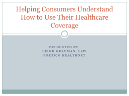 Helping Consumers Understand How to Use Their