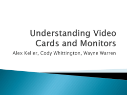 Understanding Video Cards and Monitors