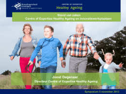 PP-presentatie - Centre of Expertise Healthy Ageing