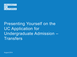 Presenting Yourself on the UC Application - Transfer