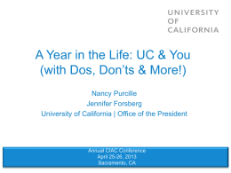 A Year in the Life: UC & You (with Dos, Don`ts & More!)