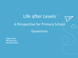Life after Levels Powerpoint Presentation