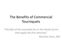 The Benefits of Commercial Tourniquets