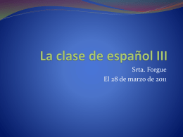 La clase de español III