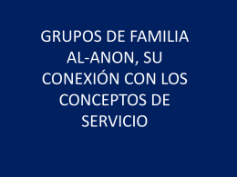 GRUPOS DE FAMILIA AL-ANON, SU CONEXIÓN CON LOS