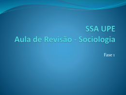 SSA UPE Aula de Revisão - Sociologia