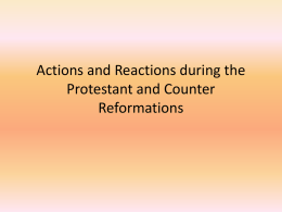 Actions and Reactions during the Protestant and Counter