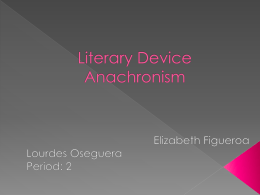 Literary Device Anachronism - anachronism2010-2011
