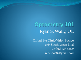 Optometry 101 - University of Mississippi