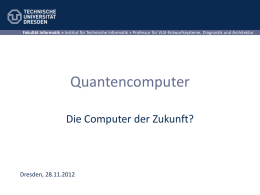 Quantencomputer - Technische Universität Dresden
