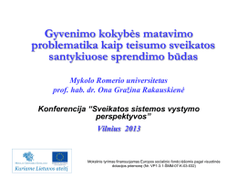 Prane&scaron;imas - Mykolo Romerio universitetas
