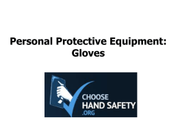 Personal Protective Equipment – Gloves