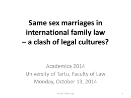 Same sex marriages in international family law
