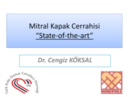 Mitral ve Triküspit Kapak Cerrahisi *State-of-the-art*