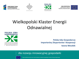 Prezentacja Wielkopolskiego Klastra Energii Odnawialnej