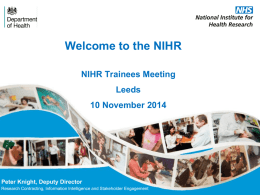 Welcome to the NIHR - Delivering Better Health
