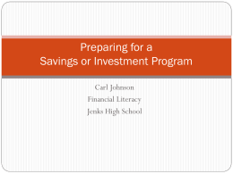 Preparing for a Savings or Investment Program