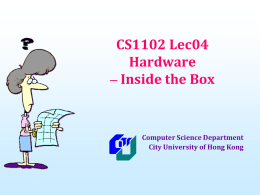 Hardware: Inside System Unit - Department of Computer Science