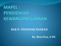 OTONOMI DAERAH - SMP Negeri 22 Bandar Lampung