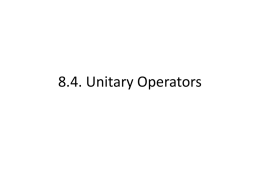 8.4. Unitary Operators