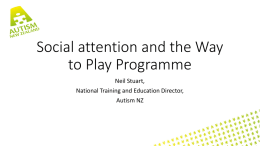Social attention and the Way to Play Programme