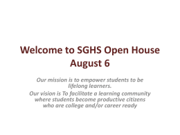 Welcome to SGHS Open House