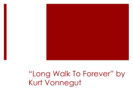 Long Walk To Forever