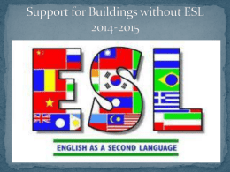 Support for Buildings without ESL 2014-2015