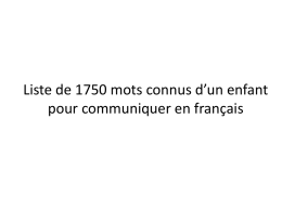Liste de 1750 mots connus d*un enfant pour communiquer en français