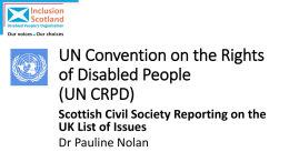 Presentation on the UN Convention on the Rights of Disabled People