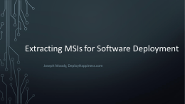Extracting MSIs for Software Deployment