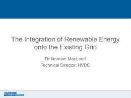 The Integration of Renewable Energy onto the