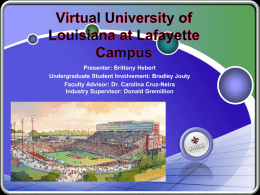 UL Lafayette Virtual University Student Presentation