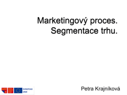 ZRM - 3. Marketingový proces. Segmentace trhu.[2]