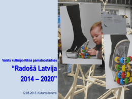 Radošā Latvija 2014 – 2020